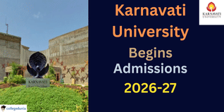 Karnavati University Begins Admission For 2026; Apply Now @karnavatiuniversity.edu.in